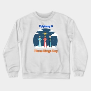 Epiphany and Three Kings Day Crewneck Sweatshirt